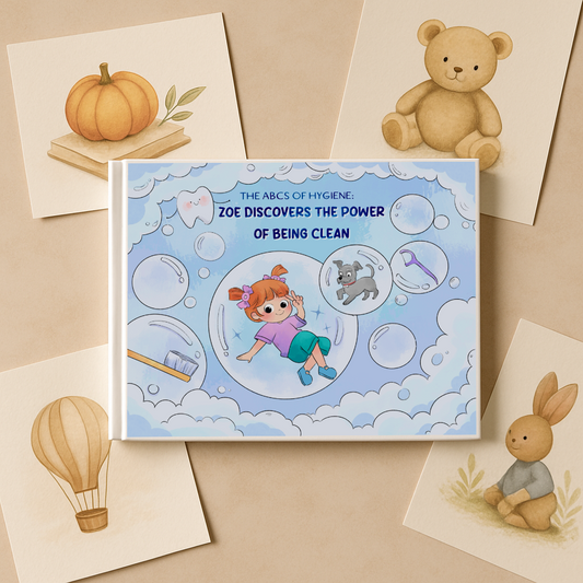 The ABCs of Hygiene: Zoe Discovers the Power of Being Clean